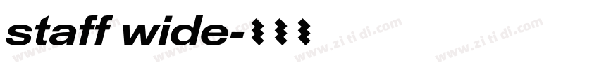 staff wide字体转换 staff wide字体转换